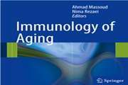 تالیف کتاب Immunology of Aging توسط دکتر احمد مسعود و دکتر نیما رضائی